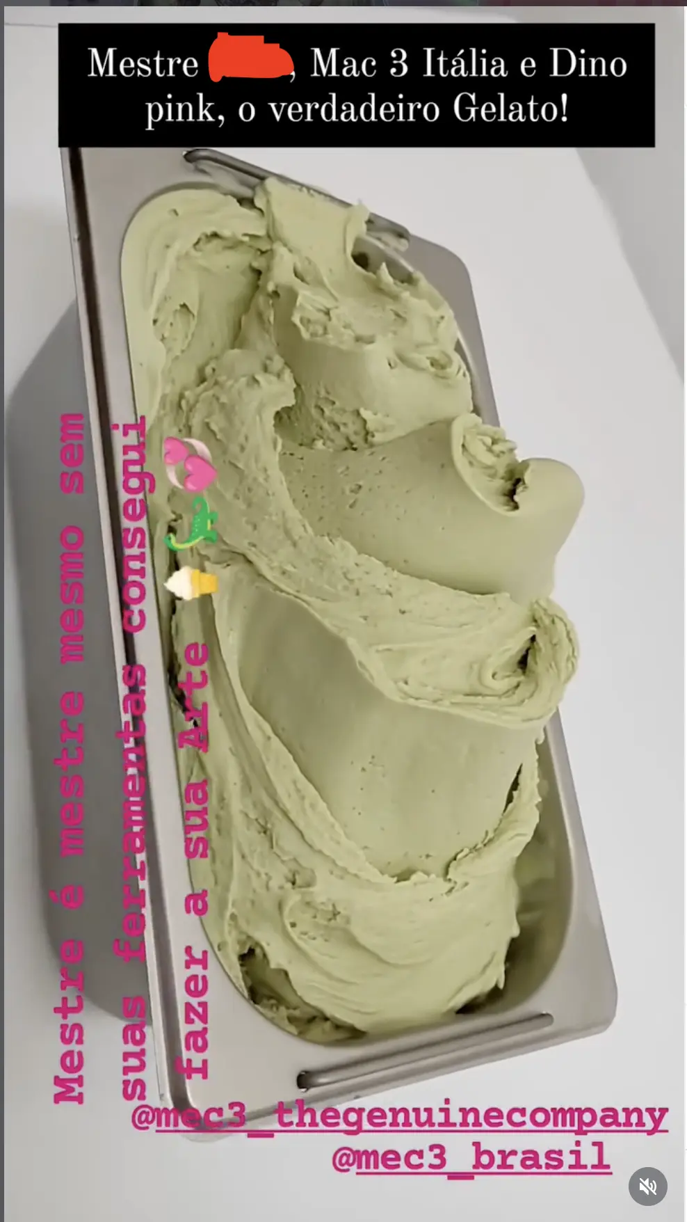 Captura de tela de uma postagem do Instagram onde consta o texto "Mestre fulano, Mec3 Itália e Dino Pink, o verdadeiro gelato!""